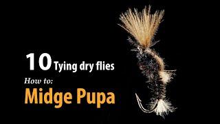 How to • Fly tying • Midge Pupa • fishing tips