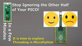 Run BOTH Cores with Threading On The PICO