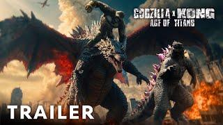 Godzilla x Kong 3: Age Of Titans - Teaser Trailer - Latest Update & Release Date