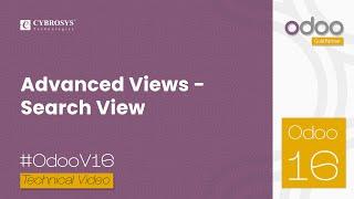 Advanced Views - Search View in Odoo 16 | Odoo 16 Development Tutorials