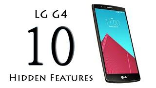 10 Hidden Features of the LG G4 You Don't Know About