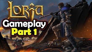 Loria Gameplay | Part 1