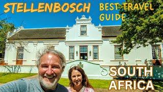 Stellenbosch: The Ultimate Travel Guide (Cape Town, South Africa)