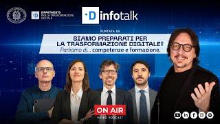 Siamo preparati per la trasformazione digitale? COMPETENZE E FORMAZIONE - DInfoTalk  Ep.6