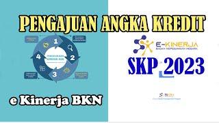 Mengajukan Angka Kredit SKP 2023 di eKinerja BKN