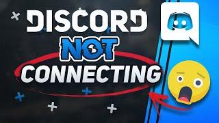 Fix Discord Not Connecting  -[2 Solutions] 2024