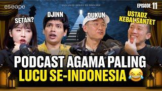 CARA KEBAL DARI DJINN, SETAN, DAN IBLIS?! - Escape Eps 11 (Ft Felix Siauw, Koiyo Cabe, Veren)