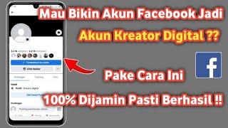 Cara bikin Akun facebook kreator digital | Mengubah akun facebook menjadi akun profesional