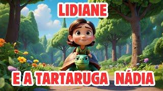   Lidiane e a Tartaruga Nádia - História Infantil Narrada I #historiainfantilparadormir