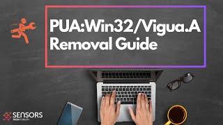 PUA:Win32/Vigua.A Pop-up Ads Virus - Removal Guide [Fix]