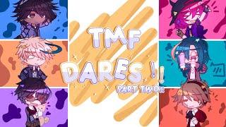 TMF Dares !! PART 2?!  // TMF ~ GACHA // @itzyuri__