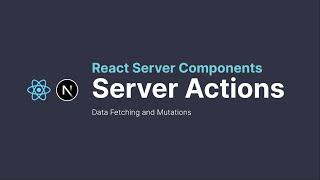 React Server Components with Server Actions