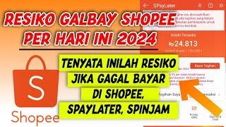 SHOPEE, SPAYLATER, SPINJAM || TERNYATA INILAH RESIKO GALBAY SHOPEE PERHARI INI 2024