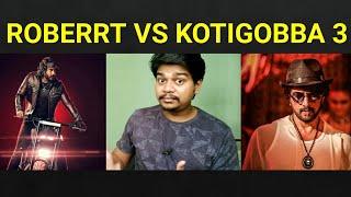 Roberrt Vs Kotigobba 3 | Big Clash | Darshan | Sudeep |