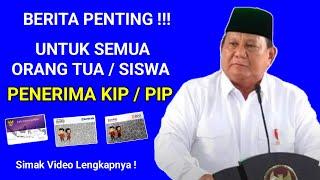 INFO PENTING UNTUK SISWA PENERIMA KIP / PIP | INFO PIP HARI INI