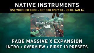 NATIVE INSTRUMENTS - Massive X Expansion FADE Review + Preset Demo