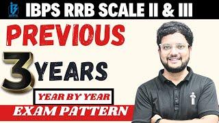 Previous 3 Years Exam Pattern || IBPS RRB Scale 2 GBO 2024 || IBPS RRB Scale 3 Preparations