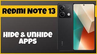 Hide & Unhide Apps Xiaomi Redmi Note 13 || How to hide and unhide apps