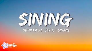 Dionela ft. Jay R - Sining (Lyrics)