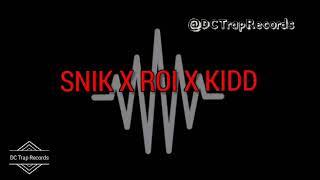 Snik x Roi x Kidd - DOLARIA (Akukloforito) DC Trap Records