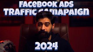 Best Facebook ads Traffic Campaign Strategy 2024 | Setting Up Traffic campaigns for sales