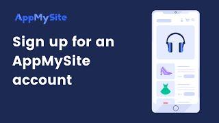Sign up | AppMySite