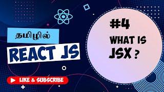 React int Tamil - 4 - What is JSX ?