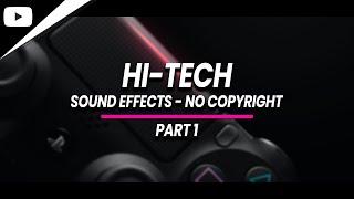 Hi-Tech Sound Effects - Copyright Free Music | SFX | Part 1 |