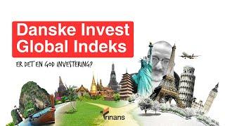 Danske Invest Global Indeks - Er det en god investering? | Frinans