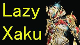 【Warframe】Lazy Xaku Build!