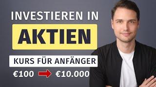 Investieren in Aktien - Das musst du wissen BEVOR du anfängst (2024)