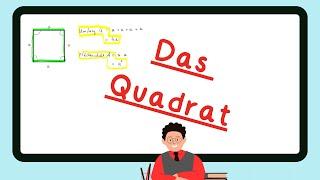 Das Quadrat, Formeln für den Umfang und den Flächeninhalt Mathematik Erklärvideo (Mathe kapieren)