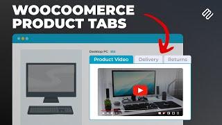 The Simplest Way to Add Extra Product Information: WooCommerce Product Tabs