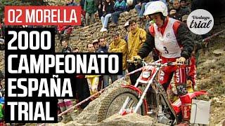 02 MORELLA (Spain)  | 2000 CAMPEONATO ESPAÑA TRIAL