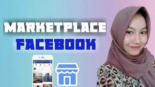 Cara Jualan di Marketplace Facebook biar Laris