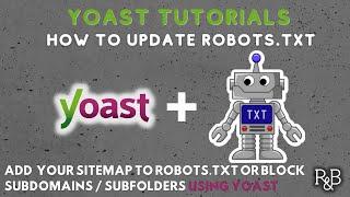 How to Update Robots.txt with Yoast: Yoast Tutorial (2 of 5)
