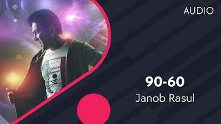 Janob Rasul | Жаноб Расул - 90-60 (AUDIO)