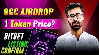 OGC Airdrop Withdraw Processes || OGC Withdraw Process to Bitget || OGC Airdrop Listing Date