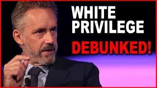 Jordan Peterson Debunks Intersectionality and White Privilege