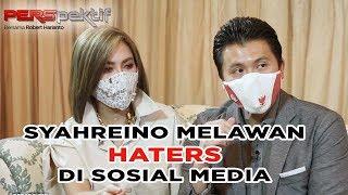 PERSPEKTIF SYAHREINO - SYAHREINO MELAWAN HATERS DI SOSIAL MEDIA