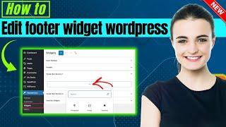 How to Edit Footer widget wordpress 2024 | Full Guide