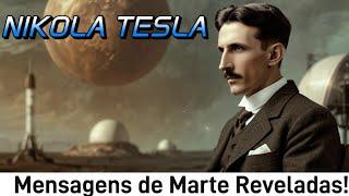 Nikola Tesla: Mensagens de Marte