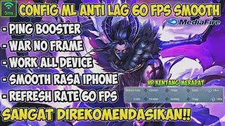 New! Config ML Anti Lag 60Fps Super Smoothly + Fix Touch Delay 2022 |Mobile Legends