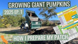 How I Prepare My Pumpkin Patch in the Winter - Ep. 1 - Growing Giant Pumpkins 2025