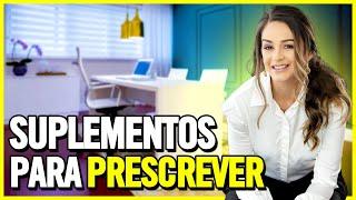 Como saber quais suplementos prescrever?