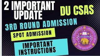 DU CSAS Third Round Admission and Spot Admission Schedule and Guidelines 2022