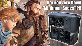 The Horizon Zero Dawn "Minimum System Requirements" Gaming PC