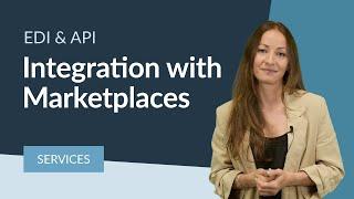 EDI or API Marketplace Integration and Automation