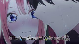 Don't Let Go | The Quintessential Quintuplets 2