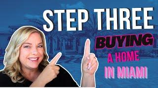 The Third Steps When Buying a Home in Miami EXPLAINED | Moving to Miami | Miami Real Estate